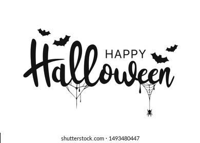 Happy Halloween lettering. Handwritten calligraphy with spider web and bats for greeting cards, posters, banners, flyers and invitations. Happy Halloween text, holiday background. Vector