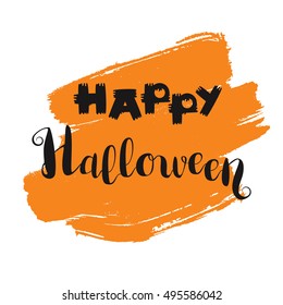Happy Halloween Lettering on orange spot. Halloween concept for print, fabric, greeting, t-shirt. Halloween card. Halloween poster. Design halloween elements. Vector banner with happy halloween text
