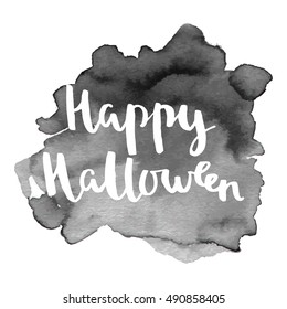 Happy Halloween lettering quotes. Hand drawing ink vector art, modern brush calligraphy poster with watercolor stain background