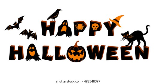Happy Halloween lettering. Text and vector elements: bats, crow, pumpkin, jack o'lantern, ghosts, spider, skull, black cat and witch's hat. Vector illustration, isolated on white background