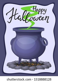 Happy Halloween lettering, text. A witch's boiling cauldron of potions. Banner, greeting card. Vector illustration.