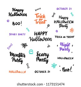 Happy Halloween Lettering. Vector Illustration of Trick or Treat Handwritten Quotes. 