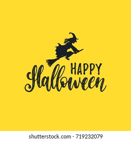 Happy Halloween lettering with witch vector illustration for party invitation card, poster. All Saints' Eve background.