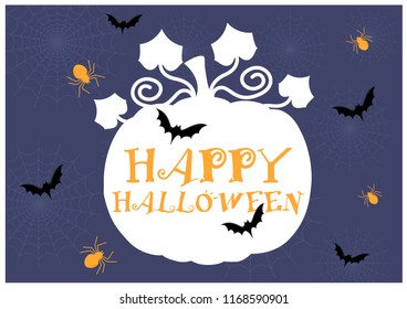 "HAPPY HALLOWEEN" letters and bats flying on giant silhouette white pumpkin and small orange spiders on thinly spider webs pattern and navy blue background in Halloween holiday poster vector design.