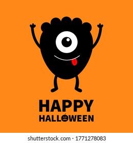 Happy Halloween. Monster black silhouette. Cute cartoon kawaii character icon. One eye, tongue, hands up. Funny baby collection. Isolated. Orange background. Flat design. Vector illustration