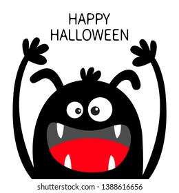 Happy Halloween. Monster head black silhouette. Two eyes, ears, teeth fang, tongue, hands up. Cute cartoon kawaii funny character Baby kids collection. Flat design White background Vector illustration