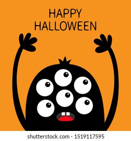 Happy Halloween. Monster head black silhouette. Six eyes, teeth, tongue, hands up. Cute kawaii cartoon funny character. Baby kids collection. Flat design. Orange background. Isolated. Vector