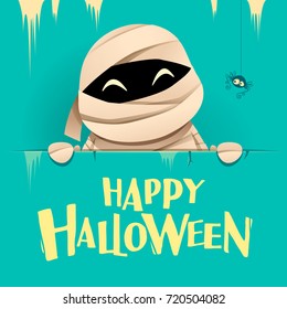 Happy Halloween. Mummy with big signboard. Retro Vintage. Turquoise background.