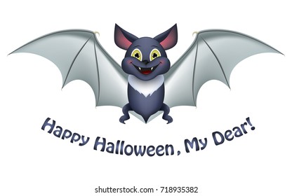 Happy Halloween, My Dear! Funny bat.