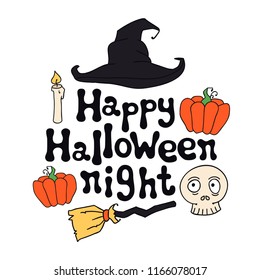 Happy Halloween night. Halloween theme. Handdrawn lettering phrase. Design element for Halloween. Vector handwritten calligraphy quote