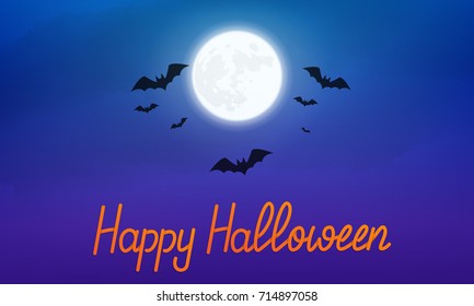 Happy Halloween. Night view of glowing full moon and flying bats. Banner with Happy Halloween hand lettering.