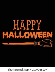 Happy Halloween Old witch's broom on a long wooden handle, Happy Halloween Shirt Print Template, Witch Bat Cat Scary House Dark Green Riper Boo Squad Grave Pumpkin Skeleton Spooky Trick Or Treat