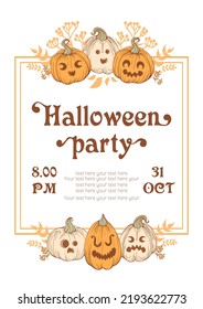 Happy Halloween. Party invitation with Jack o lantern. Vintage lettering, pumpkins in hand drawn style with scary and funny faces. For frame, template, postcards, banners, flyer.