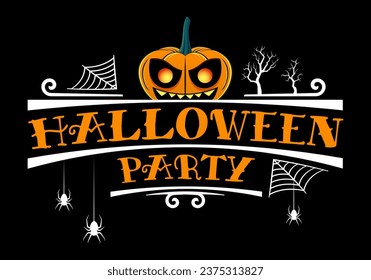 Happy Halloween party text banner with scary pumpkin and spider web. Graphic font for holiday poster, invitation or greeting card design. Vector illustration.