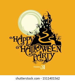 Happy Halloween Party vector card. Halloween lettering composition with a ghost house on the background of a huge full moon. Happy Halloween Party invitation
