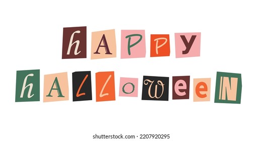 Happy Halloween phrase. Ransom text in y2k style. Newspaper clipping. Retro anonymous message. Halloween celebration.