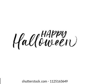 Happy Halloween phrase. Vector holiday lettering. Ink illustration. Modern brush calligraphy. Isolated on white background. 
