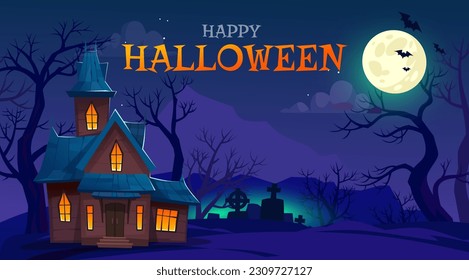 Happy Halloween poster with a haunted house at night with a full moon, and tombstones on the cemetery in the background. Spooky web banner and holiday party invitation. Cartoon vector illustration.