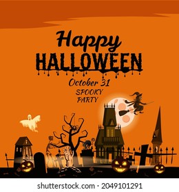 Happy Halloween Poster, Scary Smiles Pumpkins, Night Cemetery, Haunted Mansion, Ghost, Witch, Black Cat, Full Moon. Vector Illustration Cartoon Style Banner