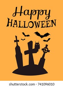 Happy Halloween poster with tombstones and crosses surrounded by bats, zombie and big owl silhouettes isolated vector illustration on orange background.