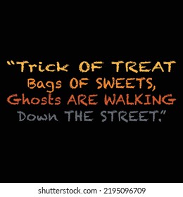 Happy halloween printable vector EPS for social media post, T shirt, quotes and etc