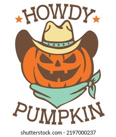 Feliz Halloween Pumpkin cowboy sombrero occidental y bandanna. Ilustración vectorial imprimible con texto de cowboy de Howdy aislado en fondo blanco.