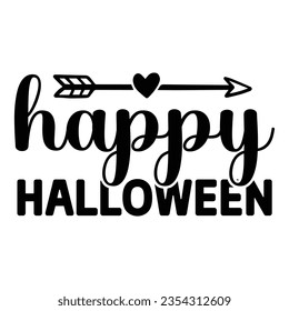 happy halloween, Halloween quotes SVG cut files Design svg
