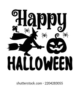 Happy Halloween Happy Halloween shirt print template, Pumpkin Fall Witches Halloween Costume shirt design