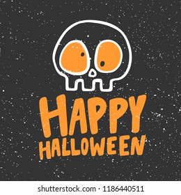 Happy halloween. Sticker for social media content. Vector hand drawn illustration design. Bubble pop art comic style poster, t shirt print, post card, video blog cover