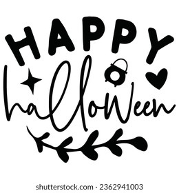 Happy Halloween - Happy Halloween T shirt And SVG Design, Happy Halloween, thanksgiving SVG Quotes Design, Vector EPS Editable Files Bundle, can you download this Design.