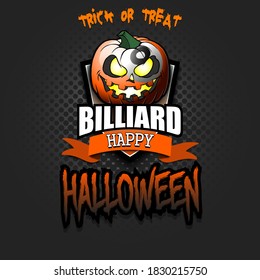 Happy Halloween. Template billiard design. Logo billiard ball in the form of a pumpkin on an isolated background. Pattern for banner, poster, greeting card, party invitation. Vector illustration