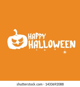 Happy Halloween text Banner or background. Vector white halloween label with scary pumpkin isolated on orange