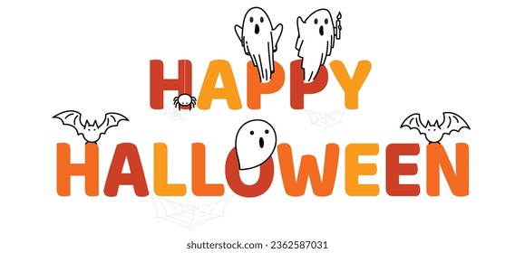 Happy Halloween, text banner with ghosts, bats and spiders.
