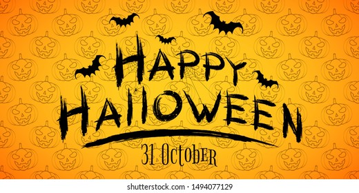 Happy Halloween text banner. Pumpkins seamless pattern. Horrible grunge calligraphy with bats and spiders on a dark background. Vector illustration. EPS 10