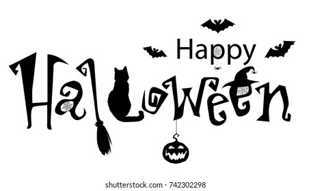 Happy halloween text banner, vector. Monochrome illustration with spider, black cat, pumpkin jack, witch hat and bats isolated on white background.