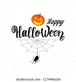 Happy Halloween Text Banner, Vector.Happy Halloween vector lettering. Holiday calligraphy with  spider and web for banner, poster, greeting card, party invitation. Isolated illustration. Pumpkin.
