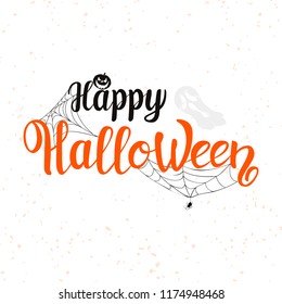 Happy Halloween Text Banner, Vector.Happy Halloween vector lettering. Holiday calligraphy with  spider and web for banner, poster, greeting card, party invitation. Isolated illustration. Ghost.