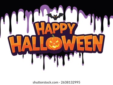 Happy Halloween Text with Jack o Lantern and Dripping Paint, Spooky Fun Design. Vector illustartion