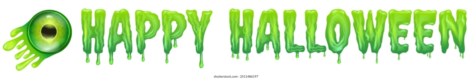 Happy halloween text with liquid green slime and zombie green eye isolated on white background. Wide happy halloween banner, poster, flyer and poster with melting text and monster eyeball