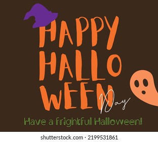 HAPPY HALLOWEEN TEXT quotes party invitation post spooky night costume  ghost zombie pack pumkin  horror spooky season orange black trick or treat green borwn white purple orange  scary 