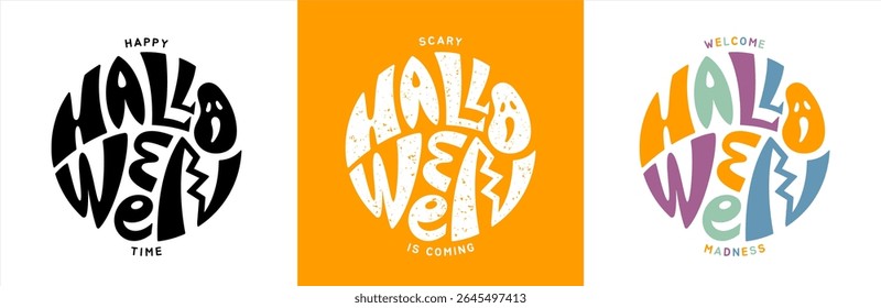 Happy Halloween time round creative inscription lettering. Hand drawn handwritten textured graffiti bold uneven deformed letters inscribed in a circle shape. Poster logo print sticker illustration.
