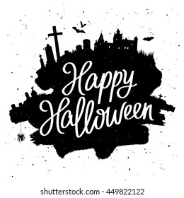 Happy Halloween. The trend calligraphy. Vector illustration on white background with a smear of black ink. Dracula's Castle, the cemetery and bats. Excellent holiday card.