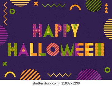 HAPPY HALLOWEEN. Trendy geometric font in memphis style of 80s-90s. Inscription and abstract geometric figures on violet background 