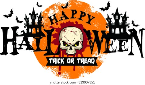 Happy Halloween, Trick or Tread isolated on white background