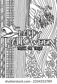 Happy Halloween trick or treat. Halloween Coloring page, Halloween Quotes typography Coloring page design.