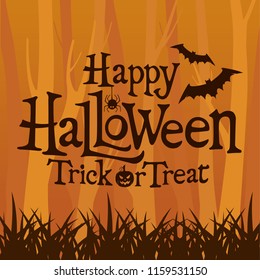 Happy Halloween Trick or Treat lettering design on orange forest horror background vector illustration 