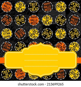 Happy halloween trick or treat white black yellow orange round badges autumn holiday seamless pattern on dark background with blank yellow retro frame on orange ribbon seasonal card invitation