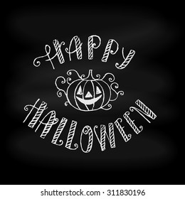 Happy Halloween typographical background on chalkboard. Vector illustration.