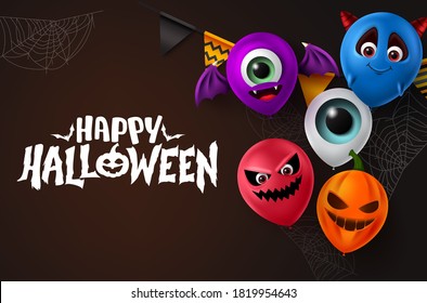 Happy halloween vector background design. Happy halloween text with colorful scary balloons elements in character face like bat, devil, pumpkin, demon and eyeball for halloween trick or treat party.