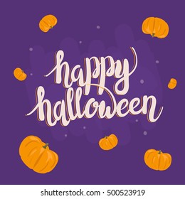 Happy Halloween Vector Background with Hand Lettering, bats and pumpkins.